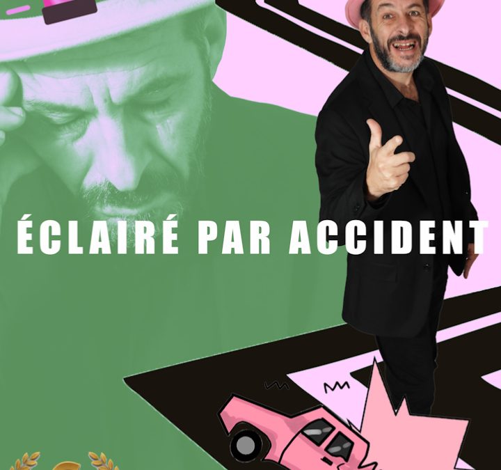 Éclairé par Accident / Pierre Divertito